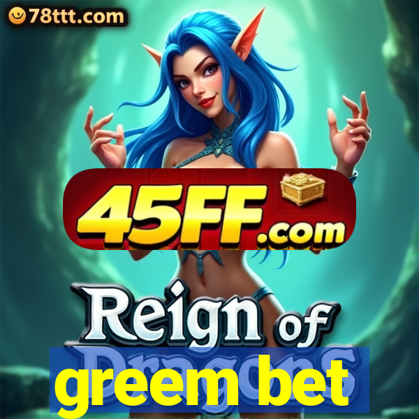 greem bet
